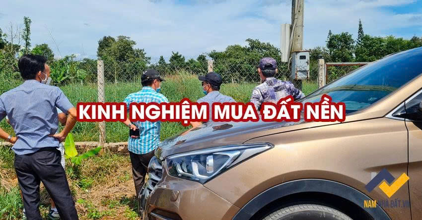 Kinh Nghiệm Mua Đất Nền Cho Người Mới Lần Đầu