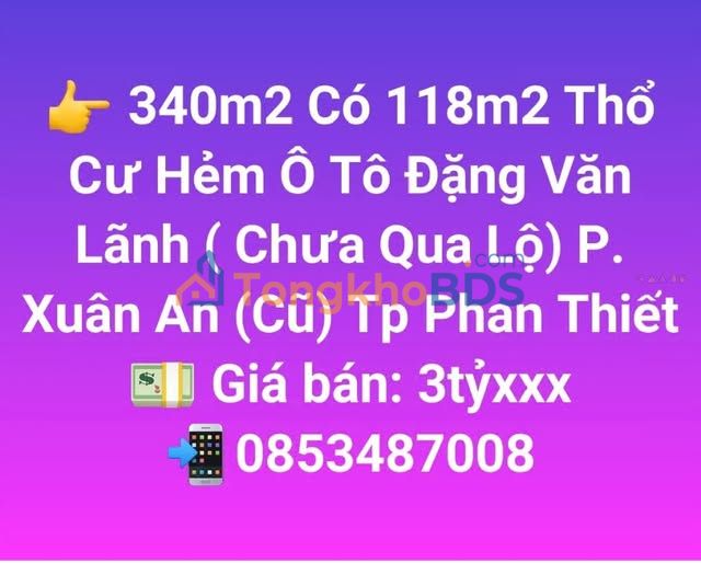 Đất nền Đặng Văn Lãnh Phan Thiết 340m² - Đường to ô tô