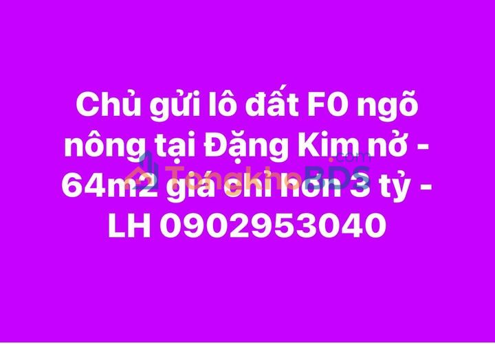 Đất nền Đặng Kim Nở 64m² giá 3 tỷ - Giá F0 CĐT