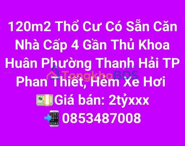 Nhà cấp 4 Thanh Hải Phan Thiết 120m² ô tô vào tận nhà