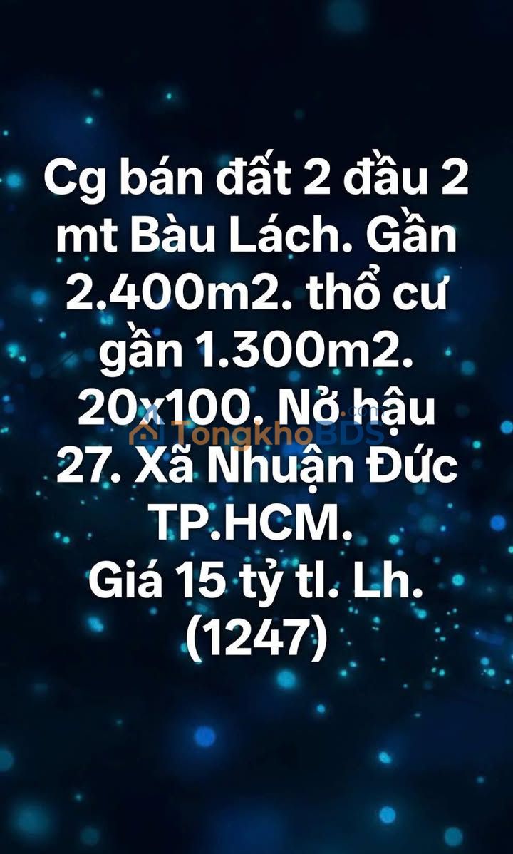 Đất nền Xã Nhuận Đức Củ Chi 2400m² giá 15 tỷ - Vị trí đắc địa!